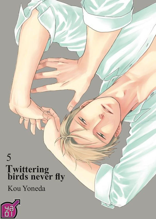 Twittering Birds Never Fly Tome 05