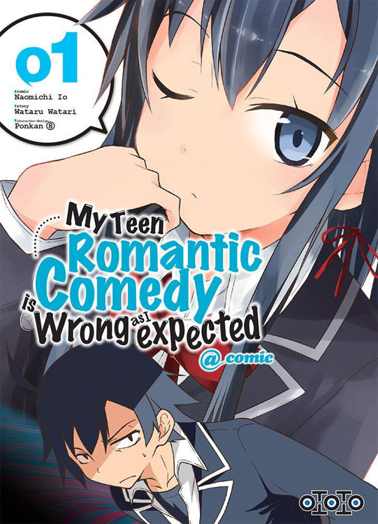 My Teen Romantic Comedy Is Wrong As Expected Tome 01