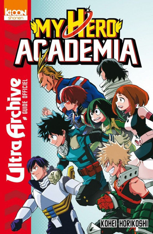 My Hero Academia - Ultra Archive : Guidebook