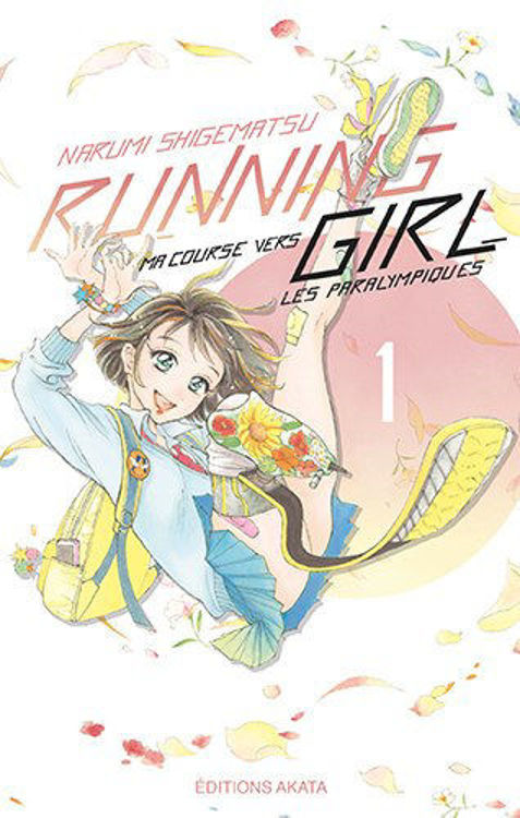 Running Girl, ma course vers les Paralympique Tome 01