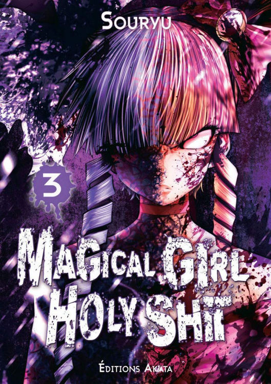 Magical Girl Holy Shit Tome 03