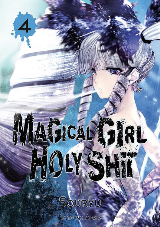 Magical Girl Holy Shit Tome 04