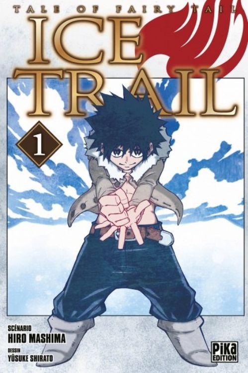 Tale of Fairy Tail - Ice Trail Tome 01