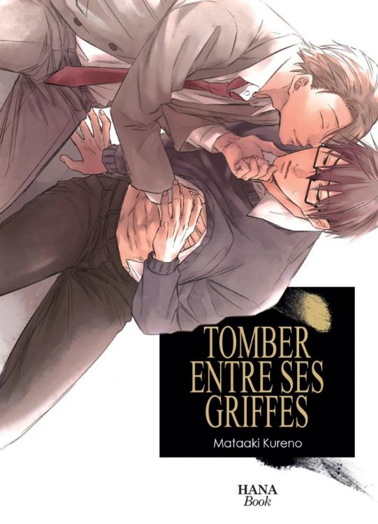 Tomber entre ses griffes - Tome 01