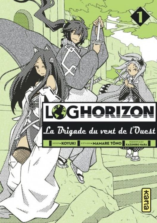 Log Horizon - La Brigade du Vent de l'Ouest Tome 01