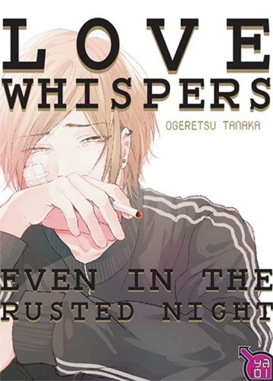 Love Whispers, Even In The Rusted Night