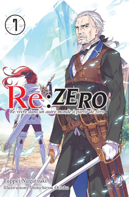 Re Zero - Re Vivre Dans Un Autre Monde À Partir De Zéro Tome 07