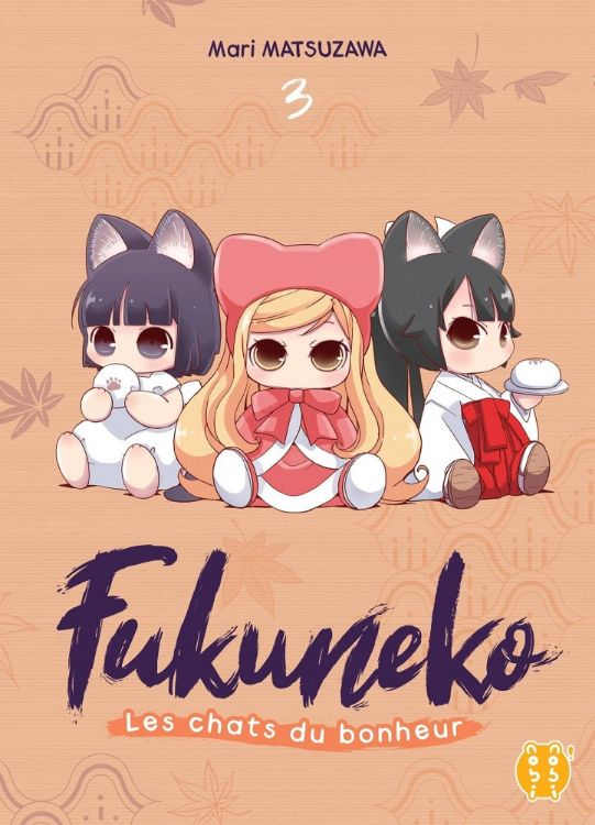Fukuneko, Les Chats Du Bonheur Tome 03