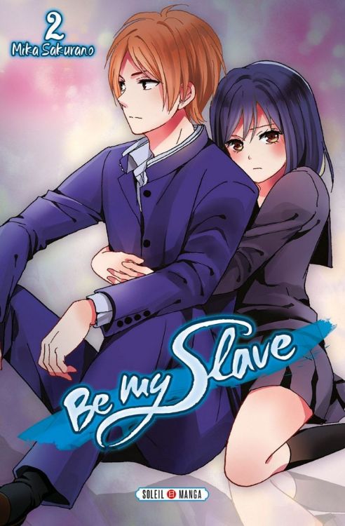 Be My Slave Tome 02
