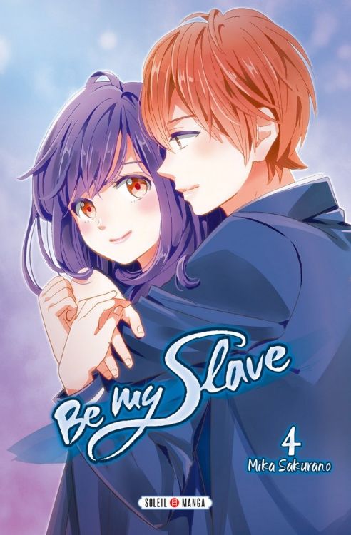 Be My Slave Tome 04