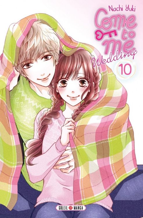 Come To Me - Wedding Tome 10