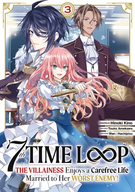 7th Time Loop - The Villainess Enjoys A Carefree Life Tome 03