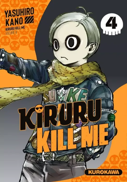 Kiruru KILL ME Tome 04