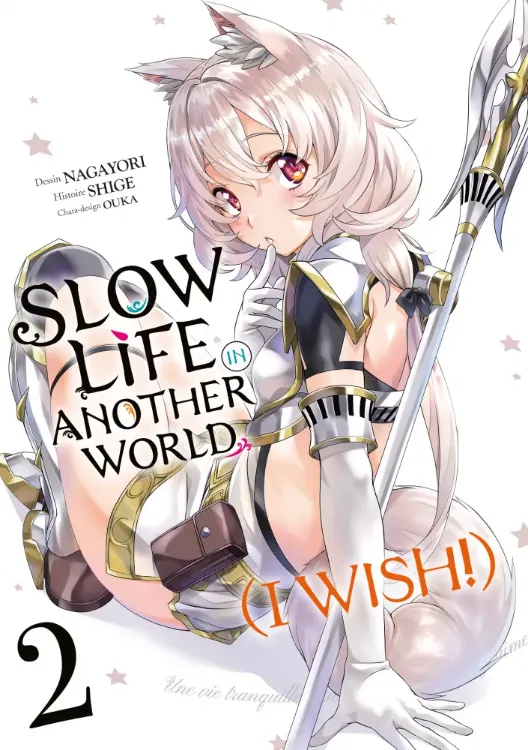 Slow Life in Another World (I Wish!) Tome 02