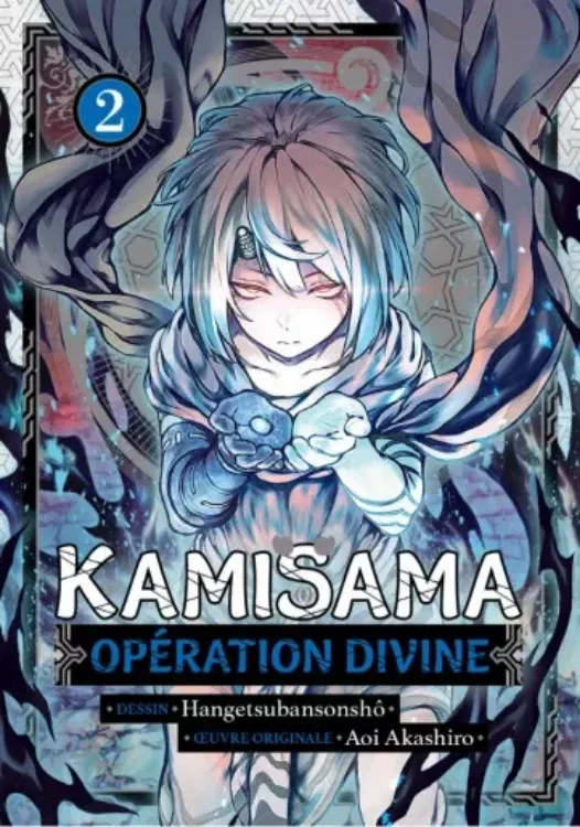 Kamisama - Opération Divine Tome 02