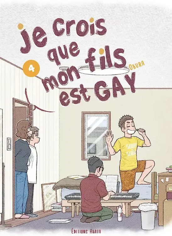 Je Crois Que Mon Fils Est Gay Tome 04