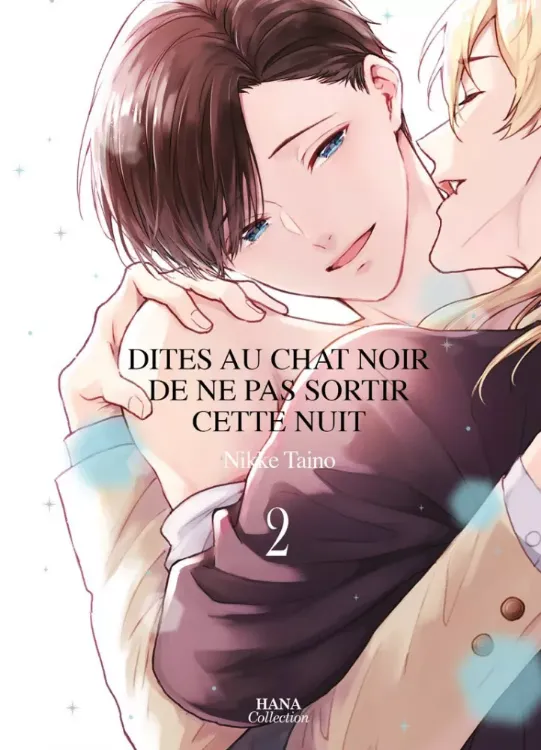 Dites Au Chat Noir De Ne Pas Sortir Cette Nuit Tome 02