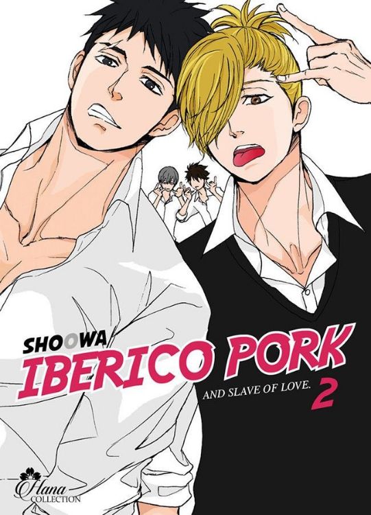 Iberico Pork and Slave of Love Tome 02