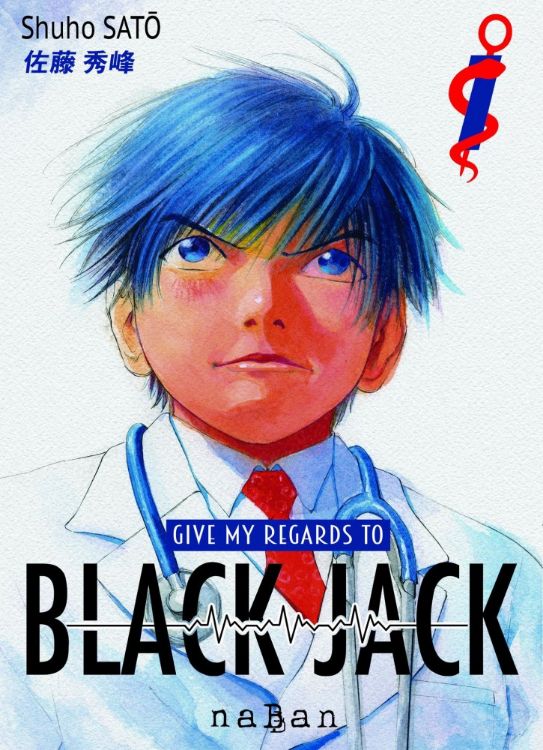 Give My Regards To Black Jack Tome 01