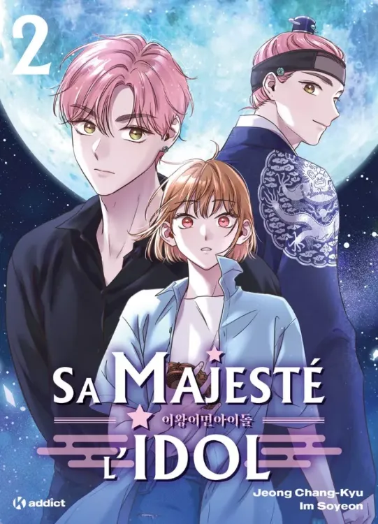 Sa Majesté l'Idol Tome 02