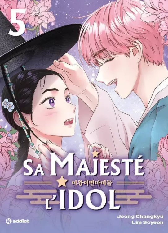 Sa Majesté l'Idol Tome 05