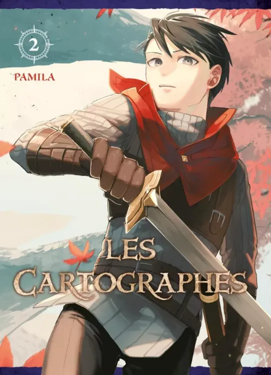 Les Cartographes Tome 02