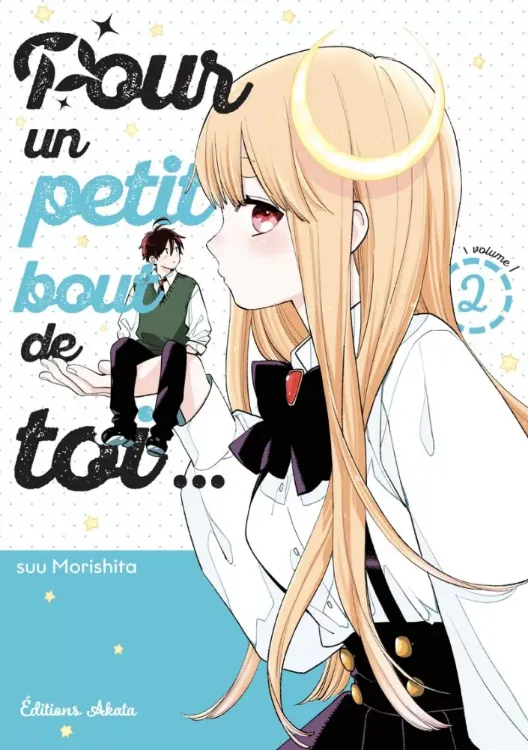 Pour un Petit Bout de Toi ... Tome 02