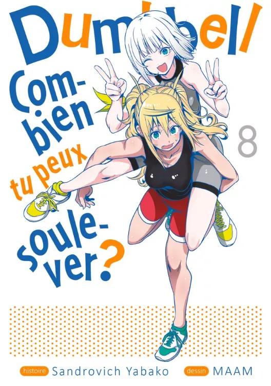 Dumbbell : Combien Tu Peux Soulever ? Tome 08