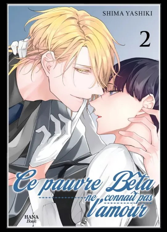 Ce Pauvre Bêta Ne Connaît Pas l'Amour Tome 02